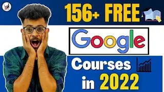 150+ Free Google Courses 2022 [ Digital Marketing, Soft Skills, Programming, Machine Learning ]
