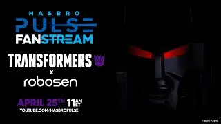 Hasbro Pulse Transformers Fanstream | April 2024