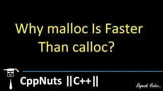 Why malloc Is Faster Than calloc?