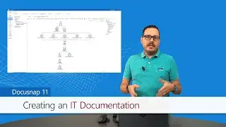 Docusnap 11 Video Tutorial: Creating an IT Documentation