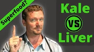 SUPERFOOD Showdown (Kale vs Liver) The Forgotten Superfood