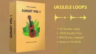 Sunset Ukulele Loops | Sample Pack | Royalty Free