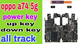 oppo a74 5g power key and volume up down key problem solution// all track