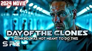 Can He Save Humans From Killer Clones | Full Movie 2024 | Action Sci-Fi Horror | Day Of The Clones