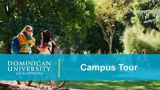 Virtual Tour: Explore Dominican University of California’s campus just 12 miles from San Francisco