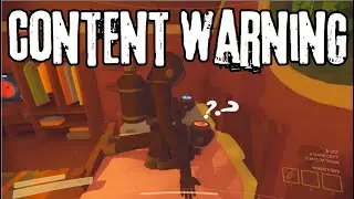 We played content warning...