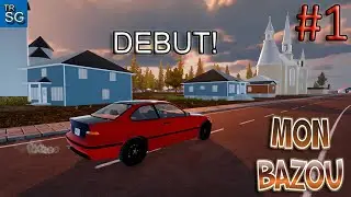 Mon Bazou - The Canadian Version of My Summer Car - Debut! #1