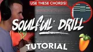 MAKING A SOULFUL UK DRILL TYPE BEAT (RnB Drill Tutorial - FL Studio)