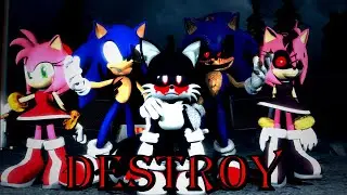 SONIC.EXE - Destroy