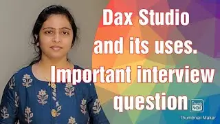 DAX Studio Uses and how to use it | Power BI interview questions | Benefits of DAX Studio