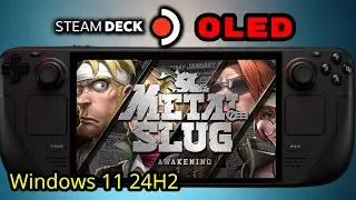 Metal Slug Awakening - Windows 11 24H2 on Steam Deck OLED Dual Boot Clover