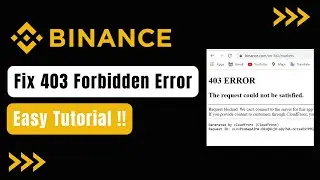 How To Fix Binance 403 Forbidden Error - Binance Error Problem !