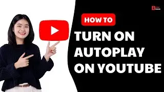 How To Turn On Autoplay On YouTube | Youtube Autoplay (Easy Guide)