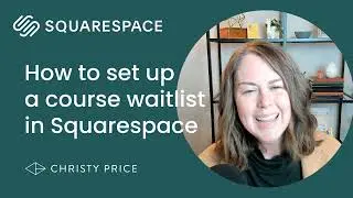 Building a Course Waitlist on Squarespace Tutorial