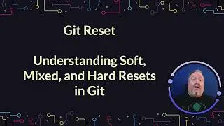 Git Reset | How to Use Git Reset | Learn Git