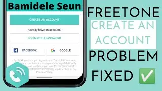 How to fix the freetone create an account problem