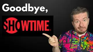 Showtime is Shutting Down.