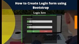 How to Create Login form using Bootstrap?