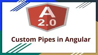 Custom Pipes in Angular - Part20