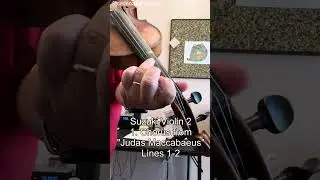 Chorus from Judas Maccabaeus Lines 1-2 | Suzuki Violin 2