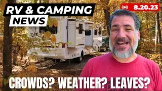 Fall Camping Outlook, Trailer Sway Eliminator, Joshua Tree Overwhelmed, and More!