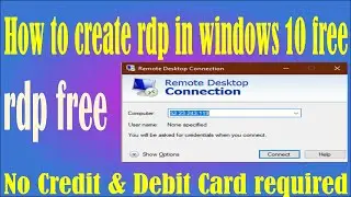 how to create rdp in windows 10 free