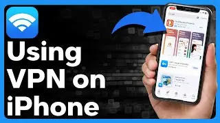 How To Turn On VPN On iPhone