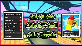 Roblox Block Factory Tycoon Script - Auto Farm & More