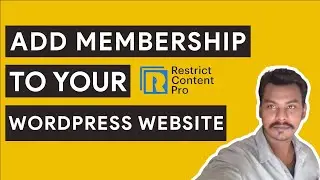 How to Add Membership Plan To Your WordPress Website - Restrict Content Pro | Membership Plugin