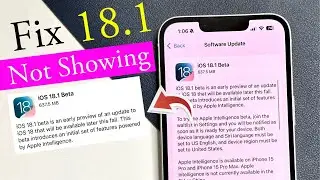 iOS 18.1 Beta Not Showing | How To install iOS 18.1 Beta | Fix iOS 18.1 Not Showing in iPhone |