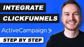 How to Integrate ActiveCampaign with ClickFunnels 2024 (Step-by-Step)