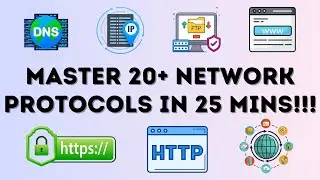 Master 20+ Network Protocols in 25 MINS! Networking Basics, HTTP, DNS, IP, BGP, TCP, UDP, FTP, ARP