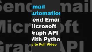 MICROSOFT Graph API with Python, Azure Graph API in Postman #grphapi #emailautomation