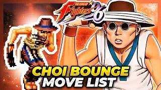 CHOI BOUNGE MOVE LIST - The King of Fighters '96 (KOF96)