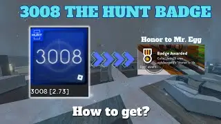 How to get Honor to Mr. Egg Badge For The Hunt? | Roblox SCP-3008