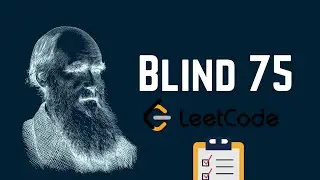 ACE Algorithms Coding Interview: Blind 75 LeetCode Questions (Part 4/4)