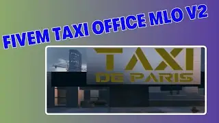 Fivem Taxi Office MLO V2 : Fivem Store | FiveM Script Store