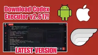 Roblox Best Mobile Executor Codex Latest Version | Codex v2.617  Download (2024)