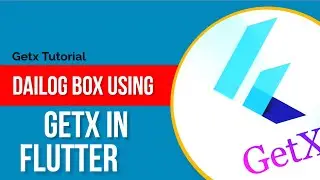 Dialog Box using GetX in Flutter || Creating Dialog in using GetX Library || flutter getx tutorial