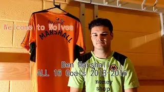 Ben Marshall ALL 16 Goals 2013-2016 | Welcome to Wolves FC!