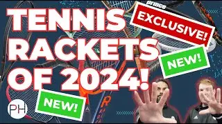 EXCLUSIVE: THE TENNIS RACKETS OF 2024 | PREVIEW | EXCITING SECRETS REVEALED