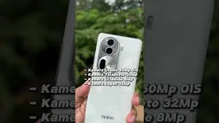 OPPO Reno11 Pro 5G, HP Cakep + Kamera Cakep🔥