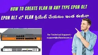 how to crete vlan in epon olt English  ! how to create vlan any type of epon olt Telugu