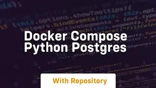 docker compose python postgres