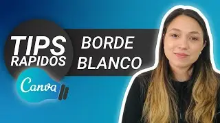 Como poner un Borde Blanco o de cualquier color en Canva || Tips Rápidos de Canva