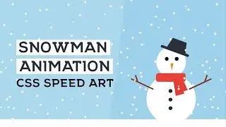 CSS Snowman Animation | CSS Speed Art