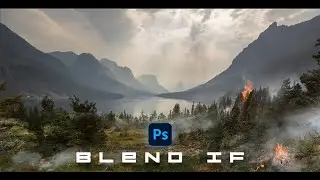 Photoshop - Blend If Introduction