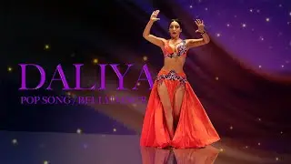 DALIYA - POP SONG / BELLY DANCE 2021