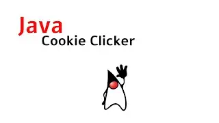 Java | Cookie Clicker w/ Sample Code