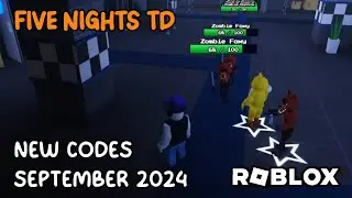 Roblox Five Nights TD New Codes September 2024